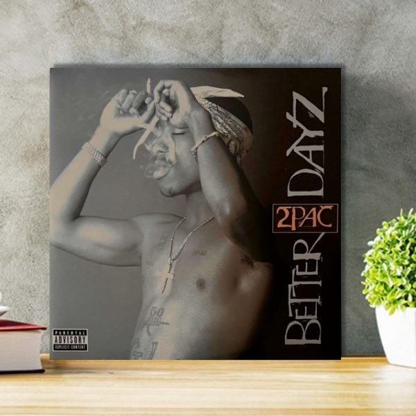 2Pac - Better Dayz