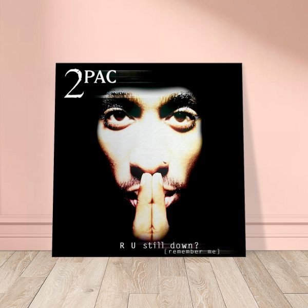 2Pac – R U Still Down Canvas Print 1