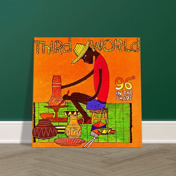 Third World – 96 Degrees in the Shade Canvas Print 5 Third World – 96 Degrees in the Shade Canvas Print 5