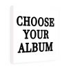 Choose Your Album Cover
